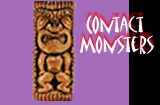 Contact the Monsters to book or to complain
